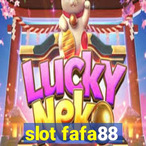 slot fafa88