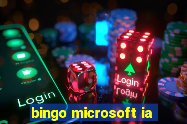 bingo microsoft ia