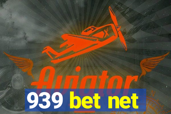 939 bet net