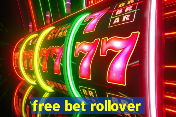 free bet rollover