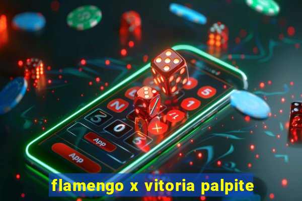 flamengo x vitoria palpite