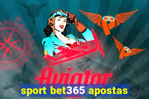 sport bet365 apostas