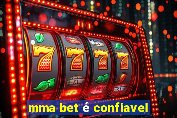 mma bet é confiavel