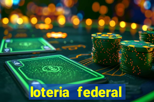 loteria federal giga sena