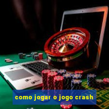 como jogar o jogo crash