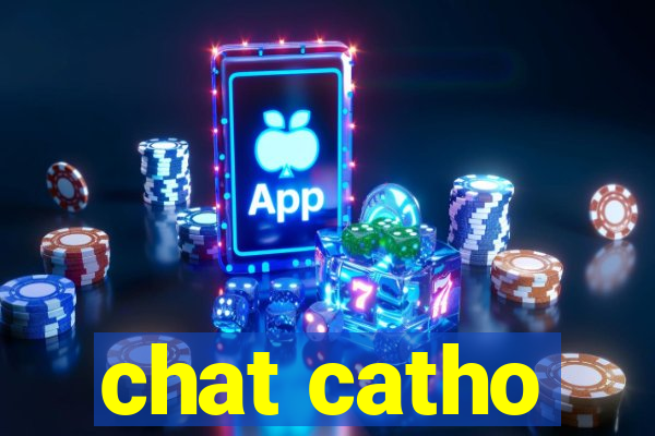 chat catho