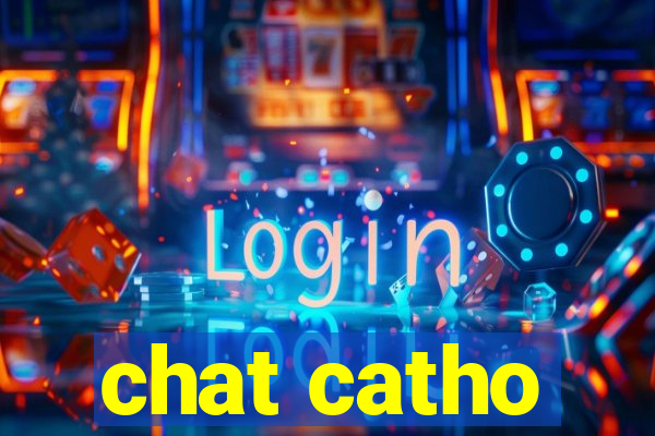 chat catho