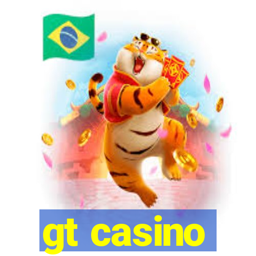 gt casino