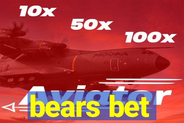 bears bet