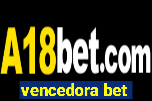 vencedora bet