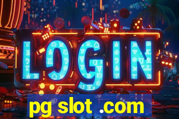 pg slot .com