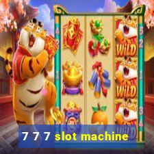 7 7 7 slot machine