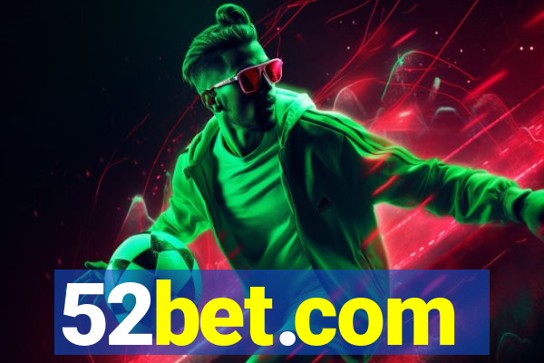 52bet.com