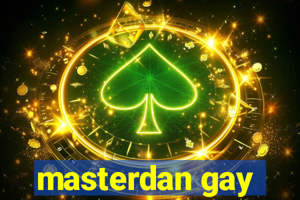 masterdan gay