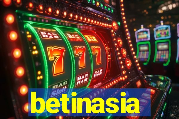 betinasia