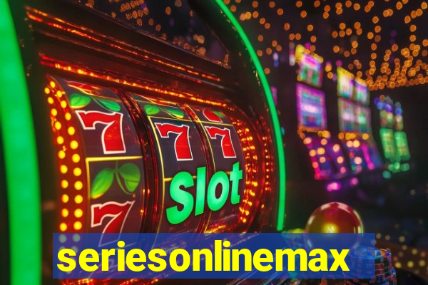 seriesonlinemax.com