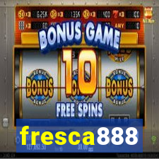 fresca888