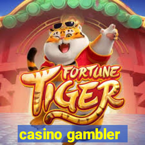 casino gambler