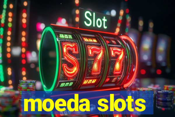 moeda slots