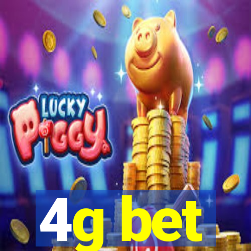 4g bet