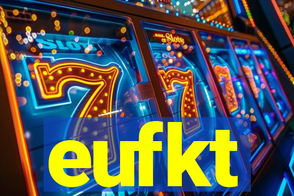 eufkt