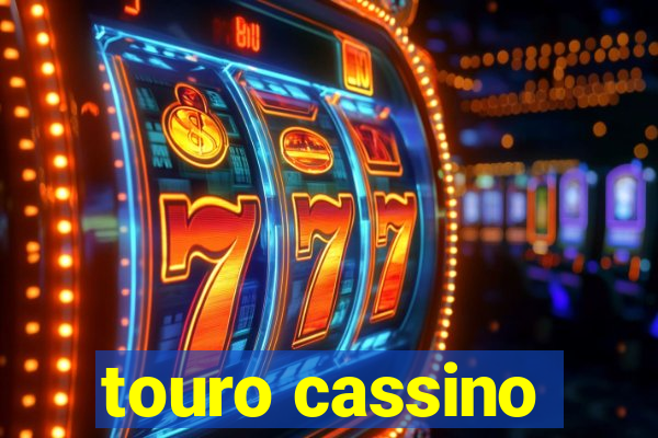 touro cassino