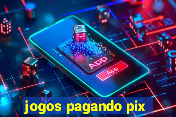 jogos pagando pix