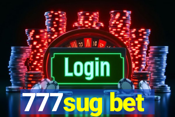 777sug bet