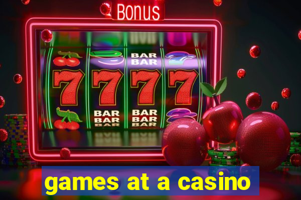 games at a casino