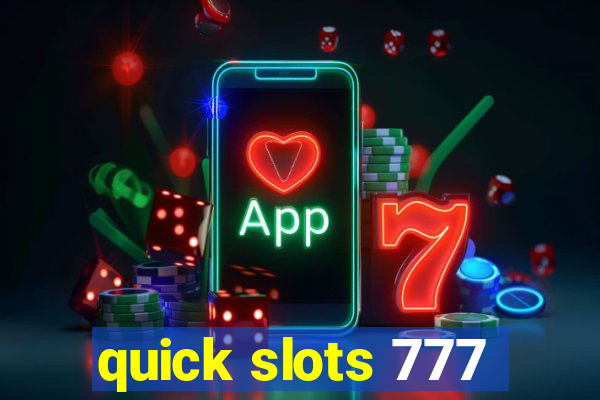 quick slots 777