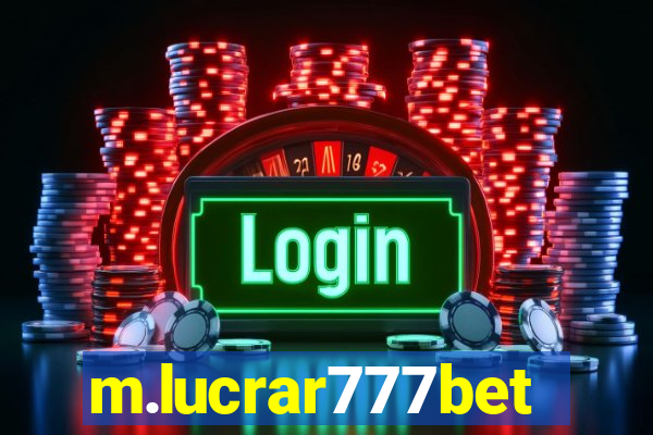 m.lucrar777bet