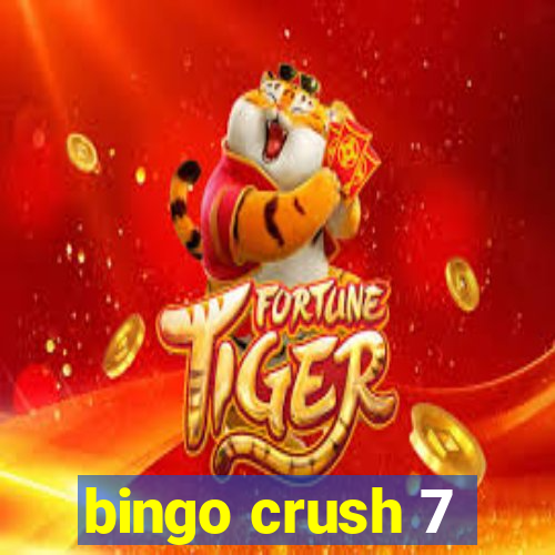 bingo crush 7