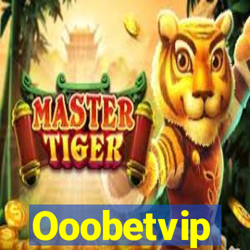 Ooobetvip