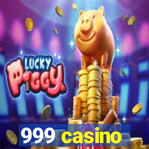 999 casino