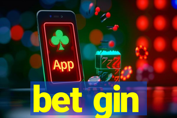 bet gin