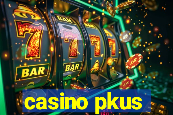 casino pkus