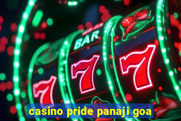 casino pride panaji goa