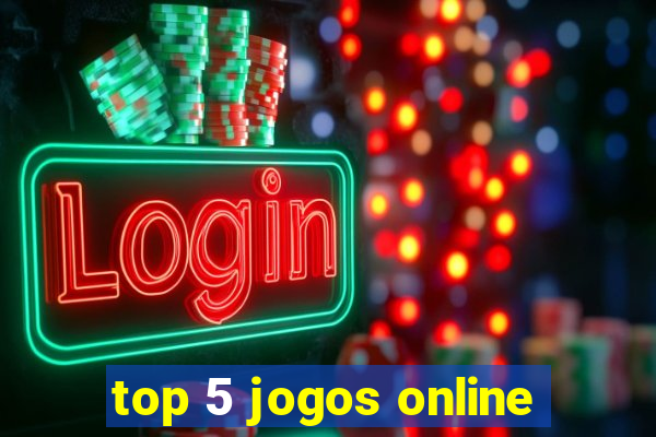 top 5 jogos online