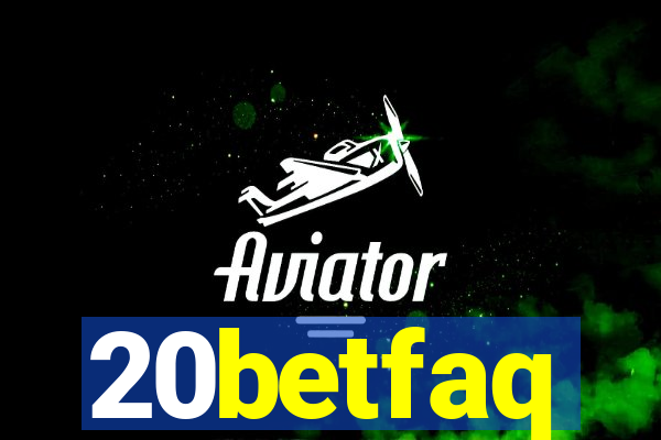 20betfaq