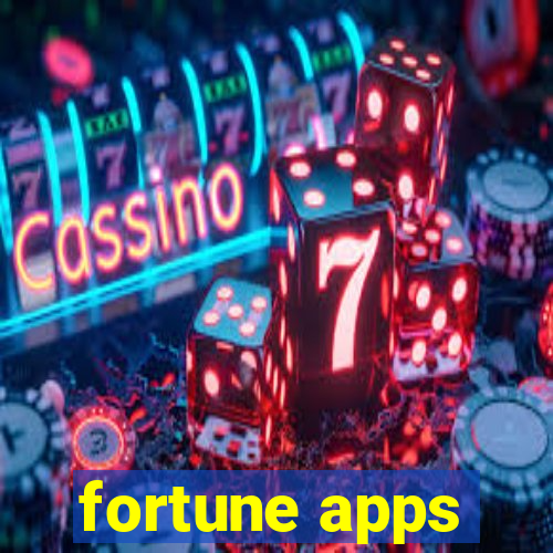 fortune apps