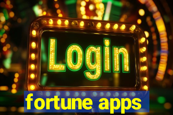 fortune apps