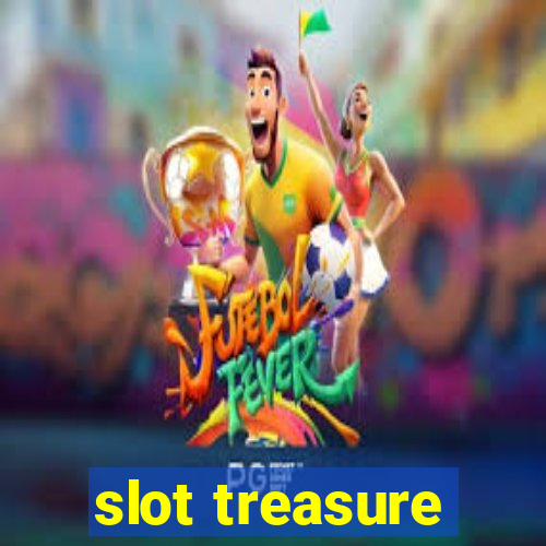 slot treasure