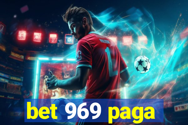 bet 969 paga