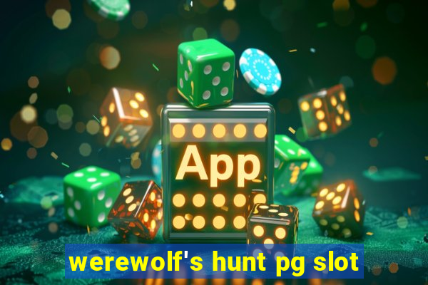 werewolf's hunt pg slot