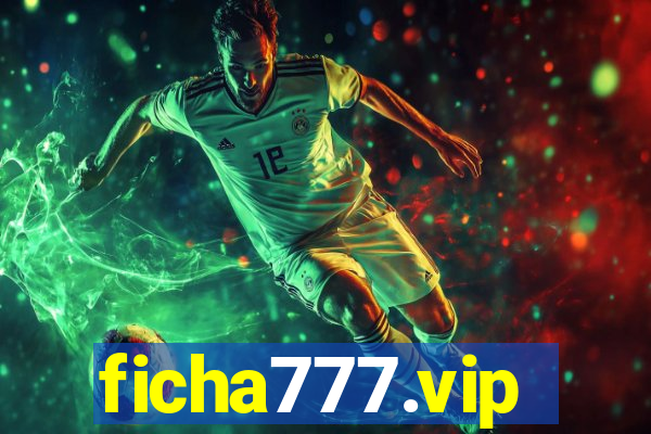 ficha777.vip