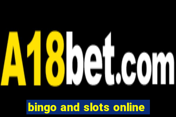 bingo and slots online