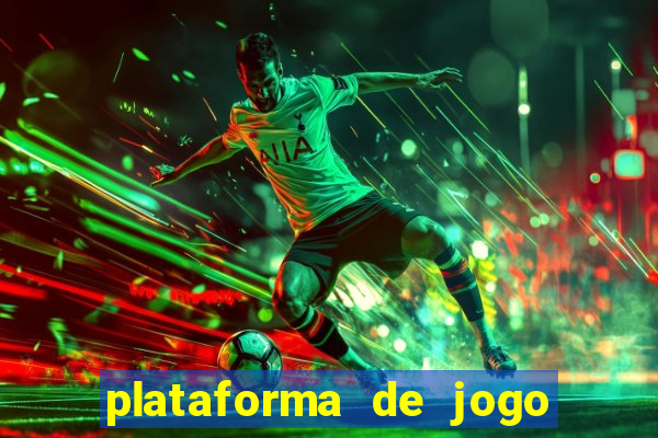 plataforma de jogo que da dinheiro no cadastro