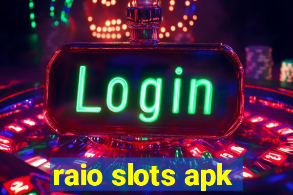 raio slots apk