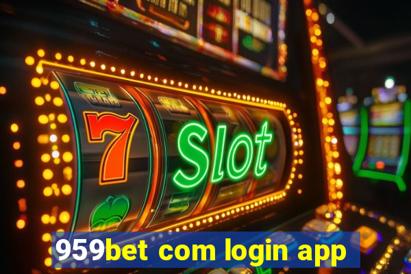 959bet com login app