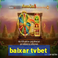 baixar tvbet